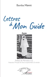 Lettres à mon guide