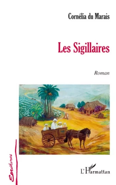 Les Sigillaires - Cornélia Du Marais - Editions L'Harmattan