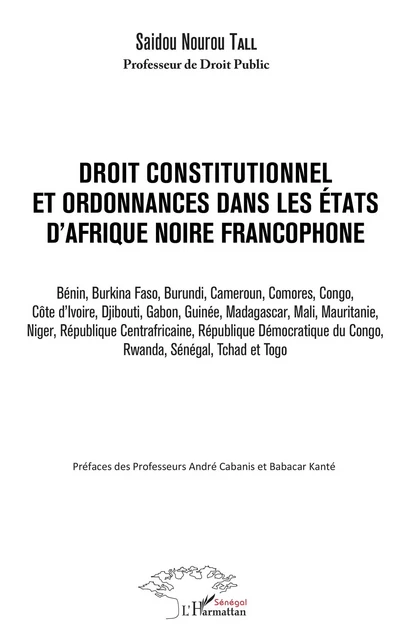 Droit constitutionnel et ordonnance dans les États d'Afrique noire francophone - Saidou Nourou Tall - Editions L'Harmattan