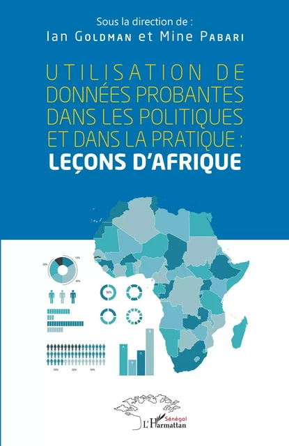 Utilisation des données probantes dans les politiques et dans la pratique - Ian Goldman, Mine Pabari - Editions L'Harmattan