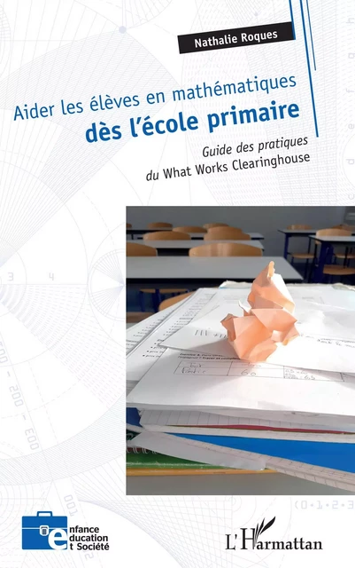 Aider les élèves en mathématiques dès l'école primaire - Nathalie Roques - Editions L'Harmattan