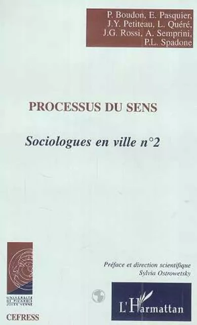 PROCESSUS DU SENS - Andrea Semprini, Sylvia Ostrowetsky - Editions L'Harmattan