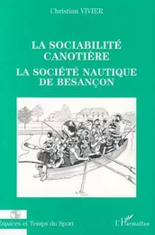 LA SOCIABILITÉ CANOTIÈRE