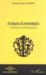 ÉTHIQUE ÉCONOMIQUE