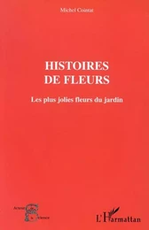 HISTOIRES DE FLEURS