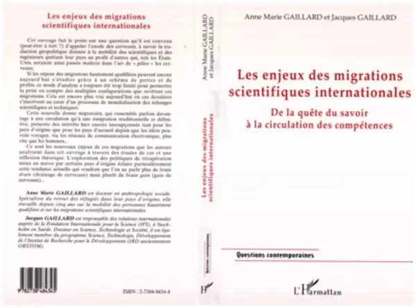 LES ENJEUX DES MIGRATIONS SCIENTIFIQUES INTERNATIONALES - Jacques Gaillard, Anne-Marie Gaillard - Editions L'Harmattan