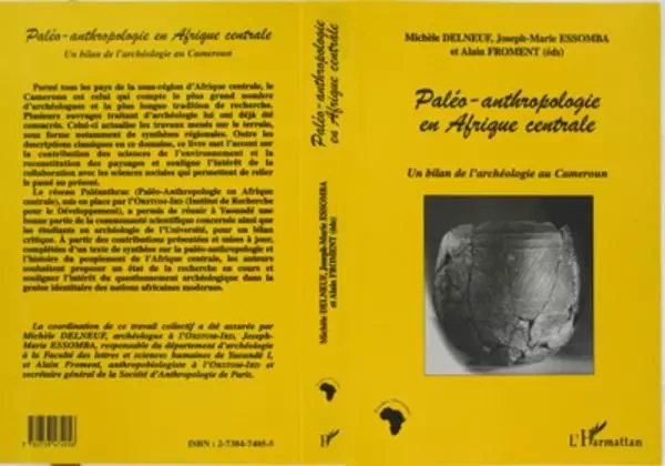 PALÉO-ANTHROPOLOGIE EN AFRIQUE CENTRALE - Michèle Delneuf, Alain Froment, Joseph-Marie Essomba - Editions L'Harmattan