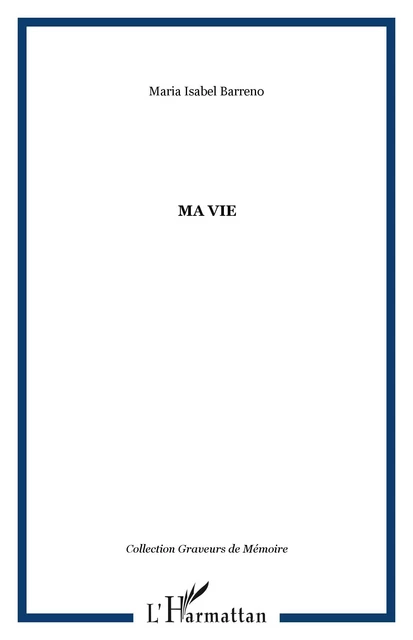 MA VIE - Benoît Verhaegen - Editions L'Harmattan