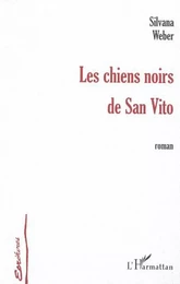 LES CHIENS NOIRS DE SAN VITO