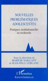 NOUVELLES PROBLÉMATIQUES ADOLESCENTES