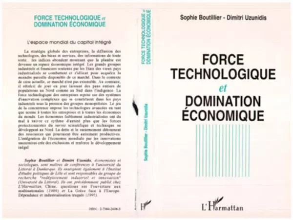 Force technologique et domination économique - Sophie Boutillier, Dimitri Uzunidis - Editions L'Harmattan