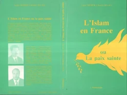 L'islam en France ou la paix sainte