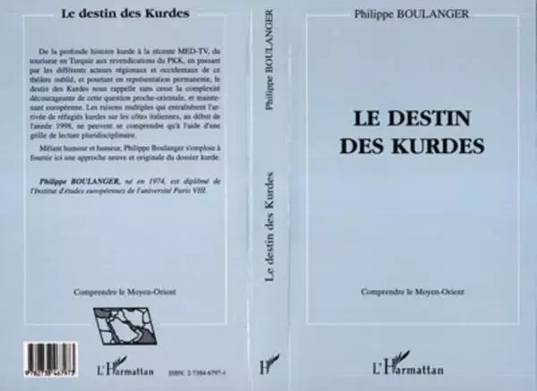 LE DESTIN DES KURDES - Philippe Boulanger - Editions L'Harmattan