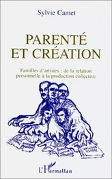 Parenté et création