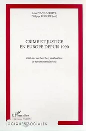 CRIME ET JUSTICE EN EUROPE DEPUIS 1990