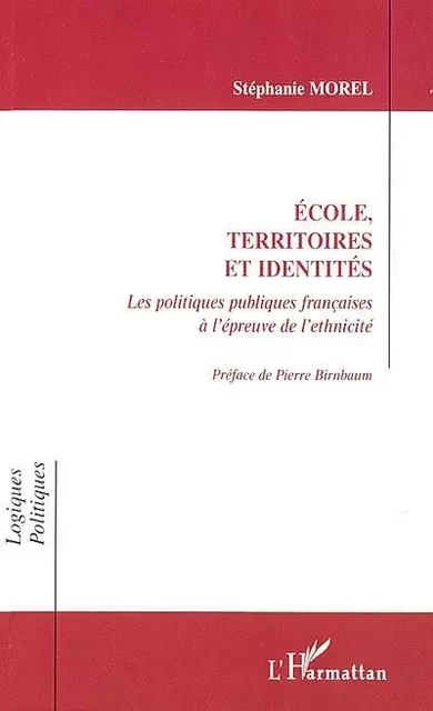 ÉCOLE TERRITOIRES ET IDENTITÉS - Stéphanie Morel - Editions L'Harmattan