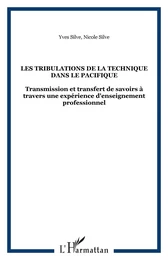 LES TRIBULATIONS DE LA TECHNIQUE DANS LE PACIFIQUE