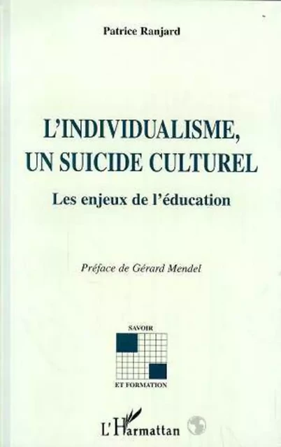 L'individualisme, un suicide culturel - Patrice Ranjard - Editions L'Harmattan