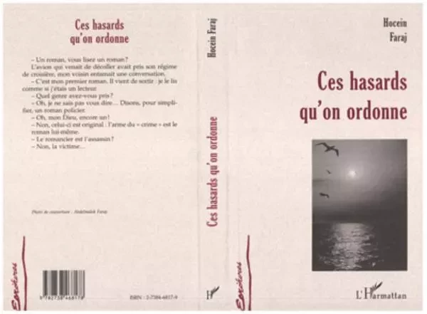 CES HASARDS QU'ON ORDONNE - Hoceïn Faraj - Editions L'Harmattan