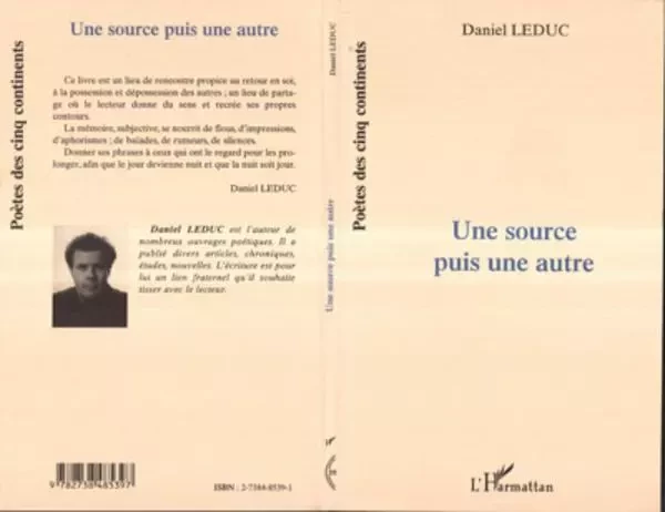 SOURCE (UNE) PUIS UNE AUTRE - Daniel Leduc - Editions L'Harmattan