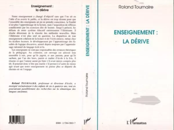 Enseignement : la dérive - Roland Tournaire - Editions L'Harmattan