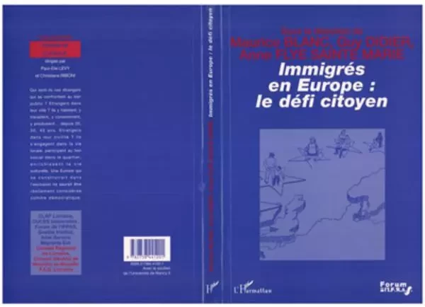 Immigrés en Europe : le défi citoyen - Maurice Blanc - Editions L'Harmattan