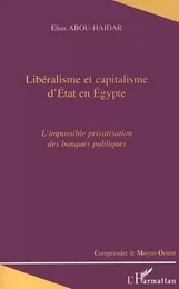 LIBERALISME ET CAPITALISME D'ETAT EN EGYPTE