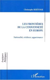 LES FRONTIÈRES DE LA CITOYENNETÉ EN EUROPE