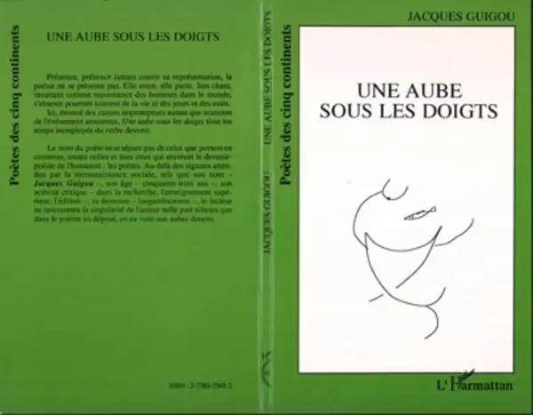 Une aube sous les doigts - Jacques Guigou - Editions L'Harmattan