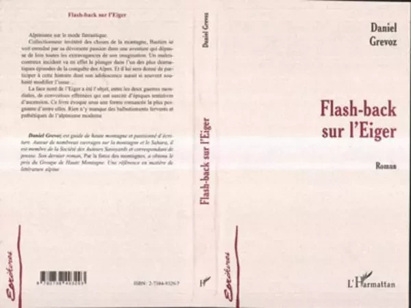 FLASH-BACK SUR L'EIGER - Daniel Grévoz - Editions L'Harmattan