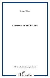 LE SONGE DE THUCYDIDE