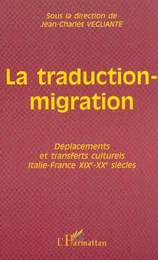 LA TRADUCTION-MIGRATION