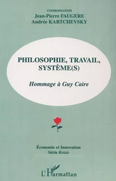 PHILOSOPHIE, TRAVAIL, SYSTÈME (S)