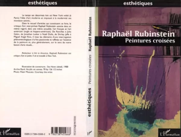 Peintures croisées - Raphaël Rubinstein - Editions L'Harmattan