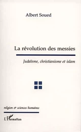 La révolutions des messies