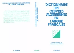 Dictionnaire des oeuvres algériennes en langue française