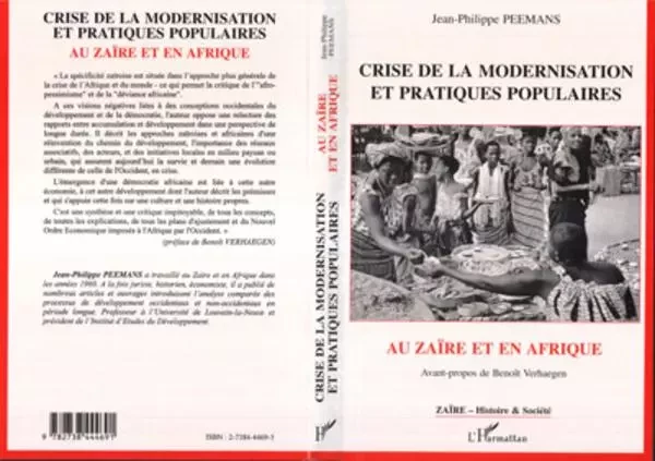 Crise de la modernisation et pratiques populaires au Zaïre et en Afrique -  Peemans j.p. - Editions L'Harmattan