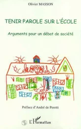 TENIR PAROLE SUR L'ECOLE