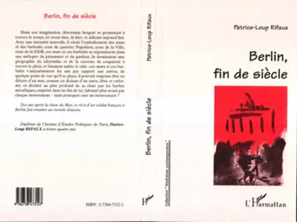 BERLIN, FIN DE SIÈCLE - Patrice-Loup Rifaux - Editions L'Harmattan