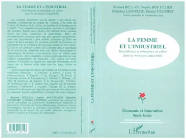 LA FEMME ET L'INDUSTRIEL - Sophie Boutillier, Dimitri Uzunidis, Blandine Laperche, Renaud Bellais - Editions L'Harmattan