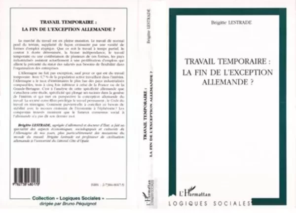 TRAVAIL TEMPORAIRE : LA FIN DE L'EXCEPTION ALLEMANDE ? - Brigitte Lestrade - Editions L'Harmattan