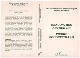 Rencontres autour de Pierre Fougeyrollas