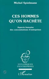 Ces hommes qu'on rachète