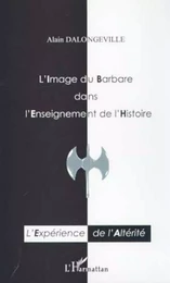 L'IMAGE DU BARBARE DANS L'ENSEIGNEMENT DE L'HISTOIRE