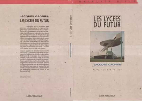 Les lycées du futur - Jacques Gagnier - Editions L'Harmattan