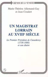 Un magistrat Lorrain au XVIIIè siècle