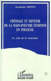 Chômage et devenir de la main-d'oeuvre féminine en Pologne