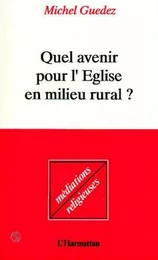 Quel avenir pour l'église en milieu rural