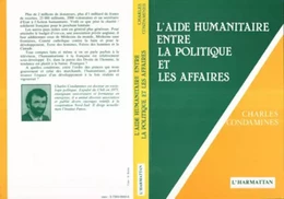 L'aide humanitaire, entre la politique et les affaires