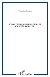 L'eau, quels enjeux pour les sociétés rurales ?